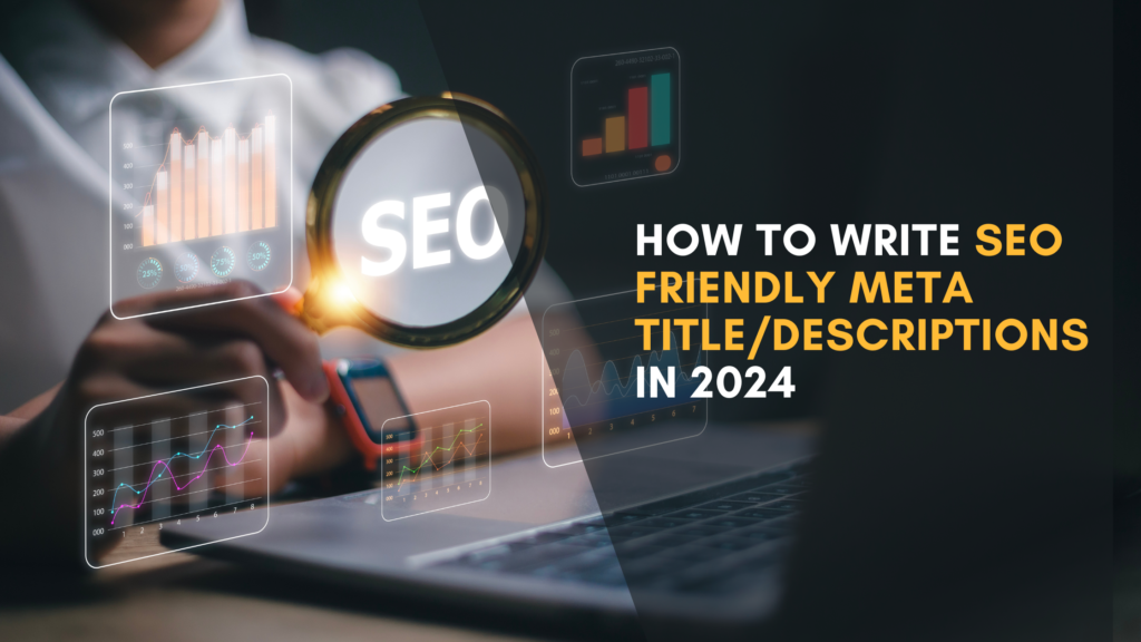 How To Write Seo Friendly Meta Title/Descriptions in 2024 GL Writess