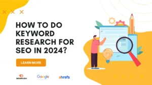 Read more about the article How to do Keyword Research for SEO in 2024